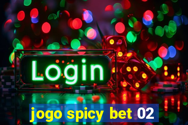 jogo spicy bet 02